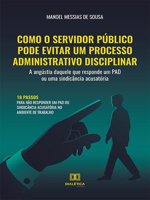 cover image of Como o servidor público pode evitar um processo administrativo disciplinar